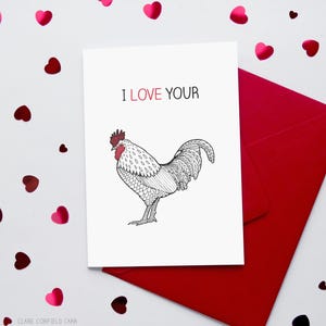 Tarjeta de San Valentín con un gallo divertido - Me encanta tu... Tarjeta de San Valentín con un pollo