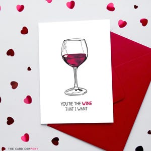 Carte drôle de vin pour la Saint-Valentin - Vous êtes le vin que je veux - Jeu de mots vin rouge