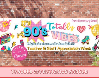 90s Totally Vibe Banner for Teacher Appreciation, Customizable Classroom Decor, Thank You Teacher Sign, School Celebration Ideas, 80s Theme