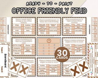 May include: A printable "Office Friendly Feud" game with 30 cards, scoreboards, and answer keys. The game features various office-related categories and questions, with a brown and white color scheme. The text "READY - TO - PRINT" is at the top.