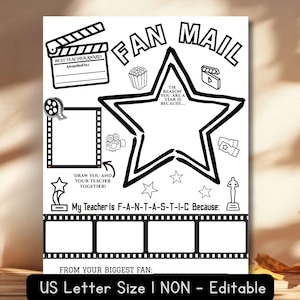 May include: A black and white printable "Fan Mail" sheet for teachers. The design includes a large star, film reel, popcorn, and a space to draw a picture. Text includes "Best Teacher Award", "Draw you and your teacher together!", and "My Teacher Is F-A-N-T-A-S-T-I-C Because:"