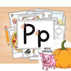 Może przedstawiać: Edukacyjne arkusze ćwiczeń dla dzieci z literą "P". Obraz przedstawia kilka stron z dynią, świnią i pizzą. Ołówek znajduje się po lewej stronie. Widoczne są słowa "DIGITAL DOWNLOAD".