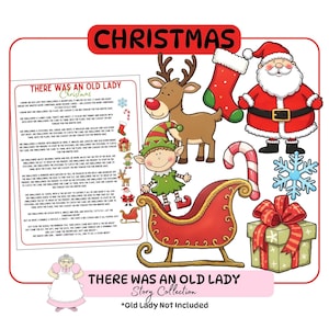 May include: A Christmas-themed digital graphic featuring Santa Claus, a reindeer, an elf, a stocking, a sleigh, a gift, a candy cane, and a snowflake. The text reads "Christmas" and "There Was An Old Lady Story Collection."