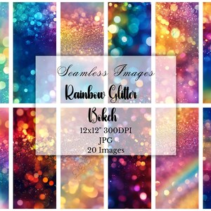 May include: A set of 20 seamless digital paper images featuring rainbow glitter bokeh. The images are 12x12 inches and 300 DPI.