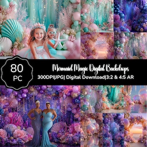May include: A collection of digital backdrops with a mermaid theme. The images feature vibrant colors, including teal, pink, and purple, with elements like seashells, balloons, and underwater scenes. The text on the image reads "Mermaid Magic Digital Backdrops".
