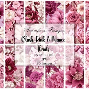 May include: A set of 20 seamless digital paper patterns featuring blush, pink, and mauve floral designs. The patterns are 12x12 inches and 300 DPI.