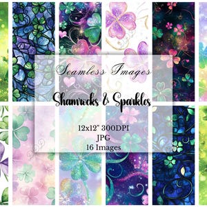 Könnte beinhalten: Eine Sammlung von 16 nahtlosen Bildern mit Kleeblättern und Glitzer. Die Designs umfassen Aquarell-Kleeblätter, Glasmalereimuster und kosmische Hintergründe mit Herzen und Glitzer. Der Text lautet "Seamless Images Shamrocks & Sparkles 12x12" 300DPI JPG 16 Images."