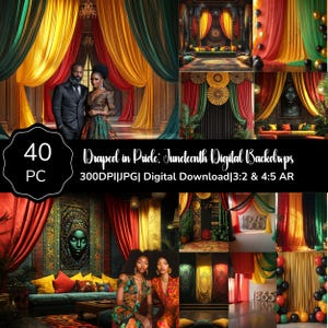 May include: A collage of digital backdrops with Juneteenth themes. The images feature draped curtains in red, yellow, and green, with decorative elements and the text "Draped in Pride: Juneteenth Digital Backdrops". The images include the numbers "40" and "1865".