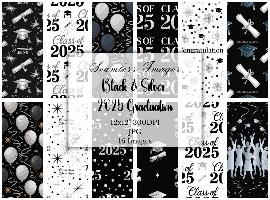 2025 Black and Silver Graduation Digital Paper, Class of 2025 Scrapbook ...