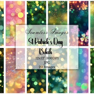 May include: Twenty seamless digital paper backgrounds featuring a bokeh effect with green, gold, and pink colors. The images are 12x12 inches and 300 DPI. The text "Seamless Images St. Patrick's Day Bokeh 12x12" 300DPI JPG 20 Images" is in the center of the image.