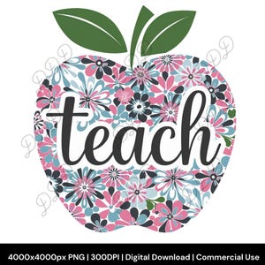 Teacher Appreciation PNG, Floral Apple PNG, Teach PNG for Crafting, Teacher Gift Clipart, Digital Download, Retro Spring T- Shirt Design