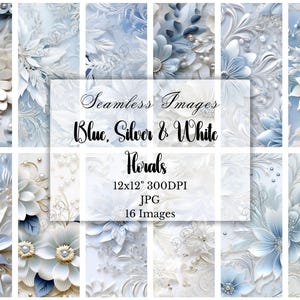 May include: A digital collage of 16 seamless images featuring blue, silver, and white floral patterns. The images are 12x12 inches and 300 DPI.