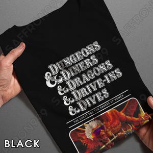 Dungeons, Diners, Dragons, Drive-ins, Dives Unisex T-Shirt | Sweatshirt | Hoodie