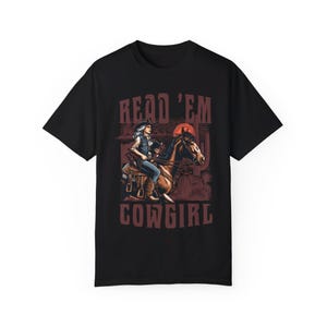 Read 'Em Cowgirl T-shirt, Cowgirl Bookish T-shirt, Cowgirl T-shirt Black