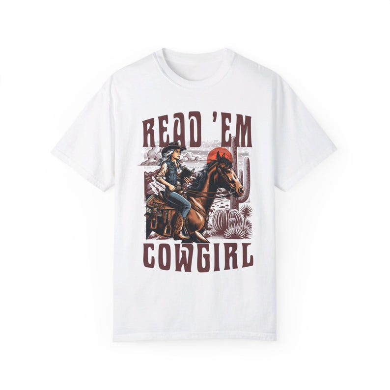 Read 'Em Cowgirl T-shirt, Cowgirl Bookish T-shirt, Cowgirl T-shirt White