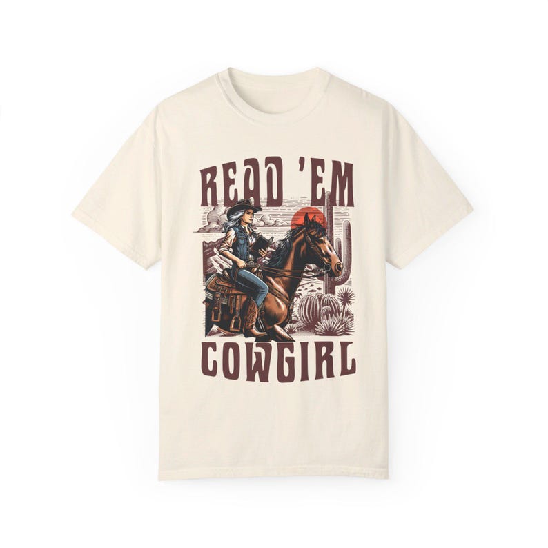 Read 'Em Cowgirl T-shirt, Cowgirl Bookish T-shirt, Cowgirl T-shirt Ivory