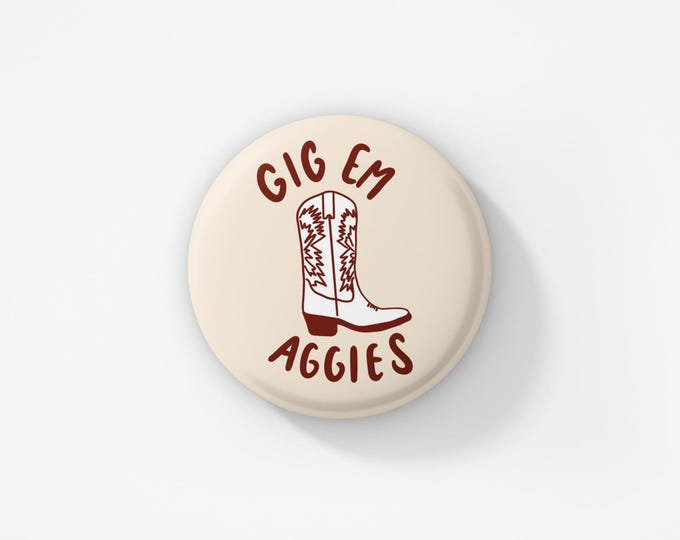 Gig em aggies with boot button