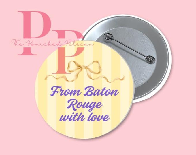 From Baton rouge with love , LSU gameday button