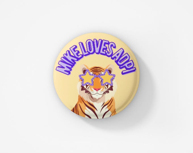 Mike Loves ( customized name of sorority) button