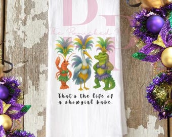 Mardi Gras life of a showgirl decorative tea towel