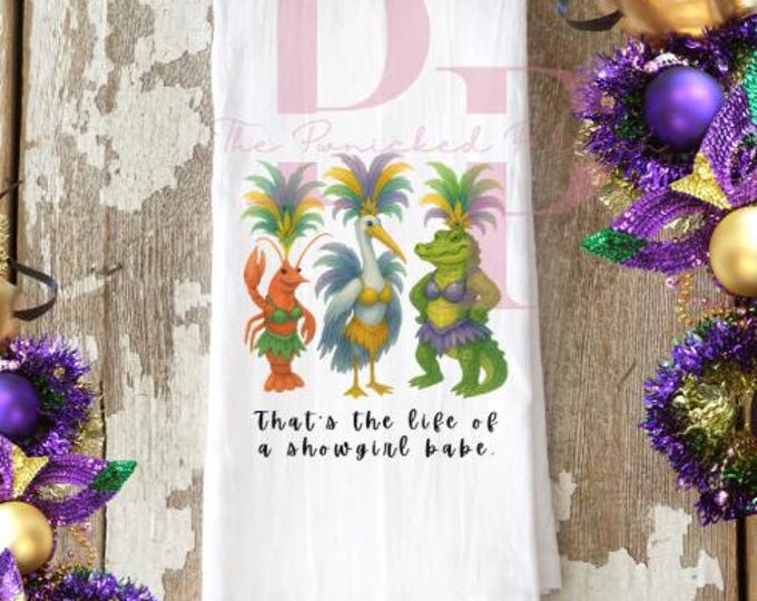 Mardi Gras life of a showgirl decorative tea towel