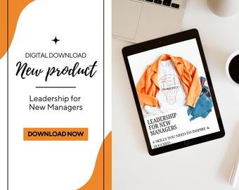 Leadership for New Managers | 6 Essential Skills to Inspire & Succeed | Digital PDF Guide