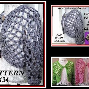 Crochet PATTERN, crochet  summer shrug num 134,  One Skein Open Weave Shrug, Make it long or short sleeve...size S,  M. and L. and x-L