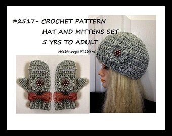 Easy crochet hat pattern, crochet mittens pattern, HAT AND MITTENS set, 5 yrs to adult sizes, winter accessories for women and girls, #2517