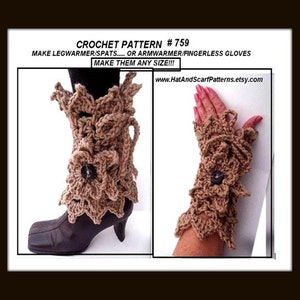 CROCHET PATTERNS, Lacy Leg Warmers, Boot Cuffs, Or Arm Warmers, Fingerless Gloves...Make ANY size- Make both with this pattern.  Patt. # 759