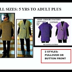 Könnte beinhalten: Das Bild zeigt Häkelmuster für Westen und Pullover. Der Text lautet "ALL SIZES: 5 YRS TO ADULT PLUS" und "2 STYLES: PULLOVER OR BUTTON FRONT." Die Muster umfassen eine Rollkragenweste und eine Weste mit Knopfleiste. Beispiele sind in verschiedenen Farben dargestellt.