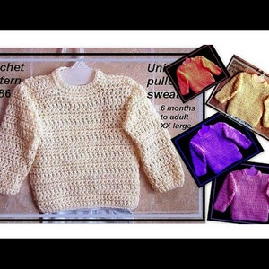 CROCHET PATTERNS, #486, Crochet Pullover Sweater, child, teen, adult, all sizes 1 yr to adult XL