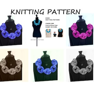May include: Knitting pattern for a chain link scarf or cowl. The pattern is shown in five different colors: blue, pink, gray, silver, and teal. The pattern is called #2882 Chain Link Interlocking Rings Scarf or Cowl.