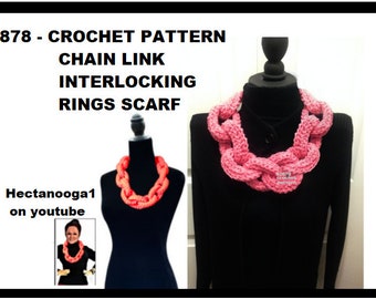 CROCHET Chain Link SCARF or COWL, Interlocking rings, continuous circles, under 2 hours to make, easy pattern, #2878, Hectanooga Patterns