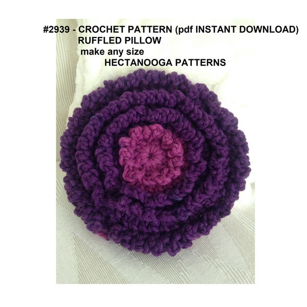 CROCHET PATTERNS, Ruffled pillow cover, bed cushion, chair throw pillow, easy crochet pattern, #2939, hectanooga patterns, home decor,