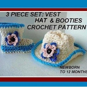 crochet pattern, booties slippers, Baby vest, Baby cowboy hat, num. 550, newborn to 12 months, crochet for baby, cowboy boots, vest, hat