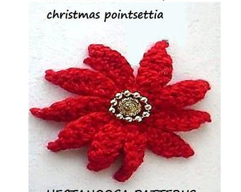 CROCHET POINTSETTIA PATTERN, Christmas Crochet, Home decor, Xmas decorations, Flower, crafting supplies, hectanoogapatterns