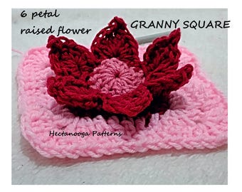 3D - RAISED 6 PETAL FLOWER Granny Square, with video demo, pdf instant download crochet pattern