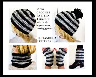 CROCHET PATTERNS, Hat pattern, 4 piece set - fingerless/texting  gloves , legwarmers, cowl,  women, teens, children, #2260