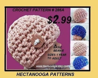 crochet PATTERN, hat (baby to Adult ), crochet pattern, unisex hat, num. 286A, instant download