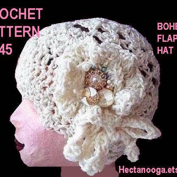 Bohemian Flapper Hat, CROCHET PATTERN , #145, Women's hat and flower pattern, instant download  crochet patterns,  sell your finished items.