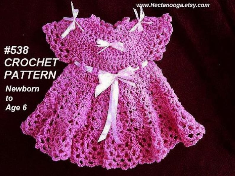 Easy CROCHET Baby Dress PATTERN, Girl's Dress, Patterns for kids, babies, newborn to age 4, number 538 image 2