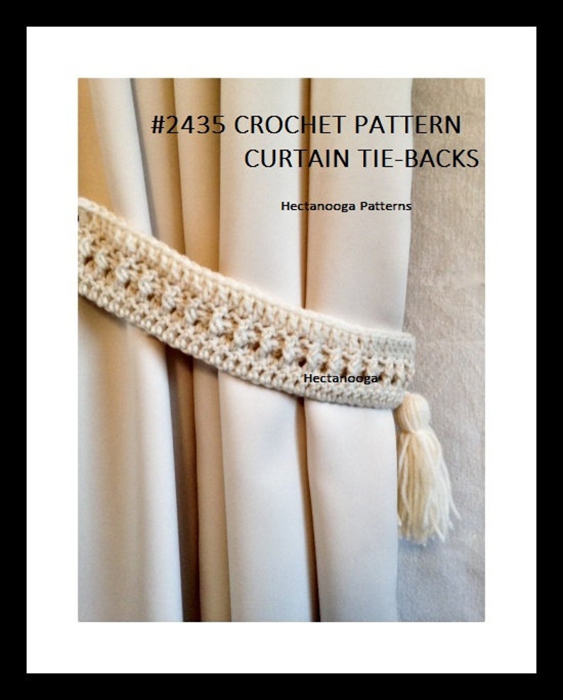 Easy CROCHET CURTAIN TIE-Backs, Drapery tiebacks, Crochet patterns, house and home, home decor, 2435 image 1