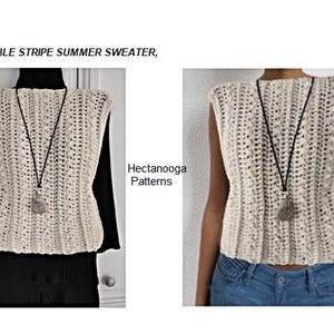 May include: A sleeveless cream-colored crochet sweater featuring a vertical bobble stripe pattern, a wide neckline, and a straight hem. The text BOBBLE STRIPE SUMMER SWEATER and Hectanooga Patterns is visible. A long black cord necklace with a pendant is worn.