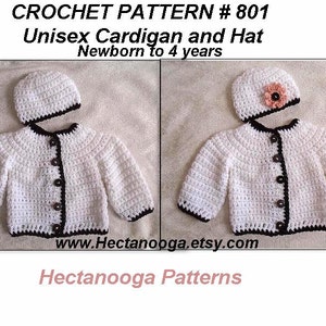 May include: White crochet cardigan and hat set with black trim and brown buttons. The hat has a small pink flower on top. Crochet pattern # 801. Unisex. Newborn to 4 years.