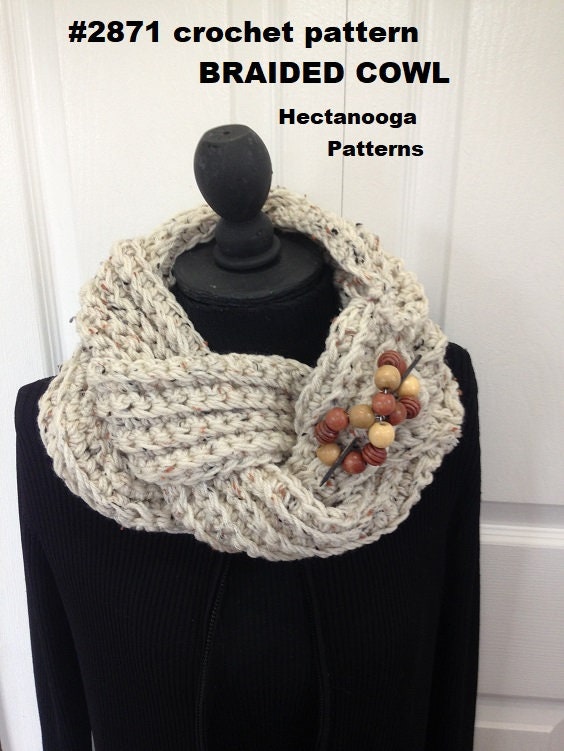 Crochet Pattern, BRAIDED COWL, so Easy and Quick!! #2871