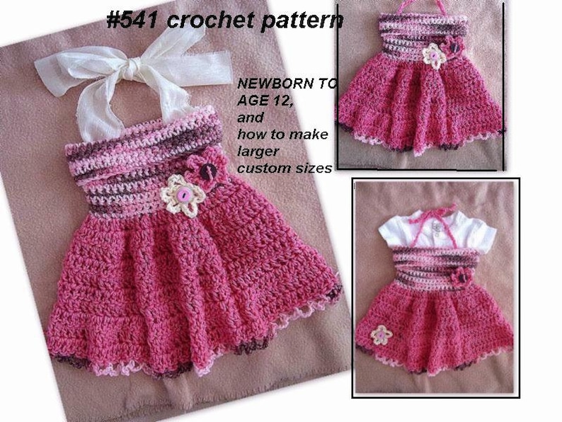 CROCHET PATTERN, Baby Dress, Girls Dress, newborn to age 12 and larger, Tube Top Dress, number 541 image 1