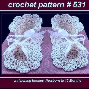 BABY BOOTIES, Crochet PATTERNs, Baby Christening Shoes,  Baby Shoes,  Dress Shoes,  number 531, sizes newborn to 1 year