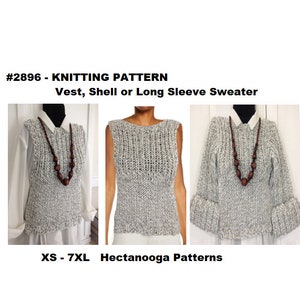 May include: Knitting pattern for a vest, shell, or long sleeve sweater. The pattern is available in sizes XS to 7XL. The image shows three different versions of the sweater in a gray and white color.