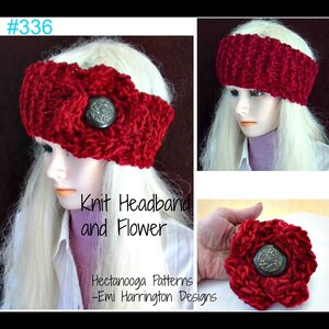 Puede incluir: Una diadema de punto rojo con una flor roja a juego y un botón plateado. La diadema se muestra en una modelo con cabello rubio. El texto "Knit Headband and Flower" está debajo de la modelo. El texto "Hectanooga Patterns -Emi Harrington Designs" está debajo del texto "Knit Headband and Flower".