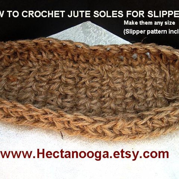 Modèles de crochet faciles, semelles de jute au crochet, semelles de corde - pour toutes les pantoufles en tricot ou au crochet, #545, faites n'importe quelle taille, motif de pantoufles inclus